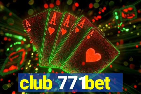 club 771bet